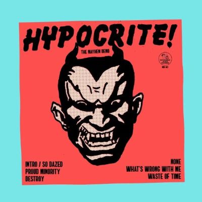 HYPOCRITE! "The Mayhem Demo" 7" EP (NBD) Black Wax Import
